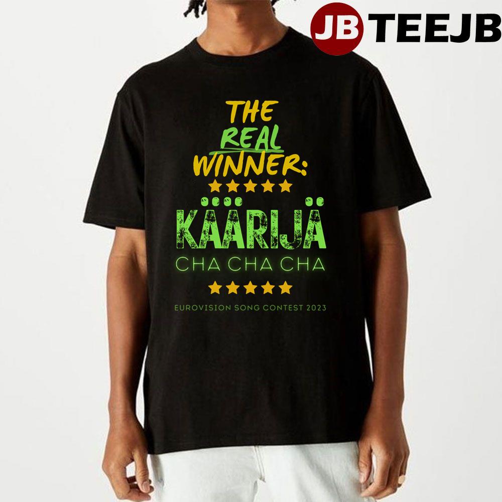 Käärijä (Kaarija) The Real Winner Eurovision 2023 Finland Liverpool Ukraine Unisex T-Shirt