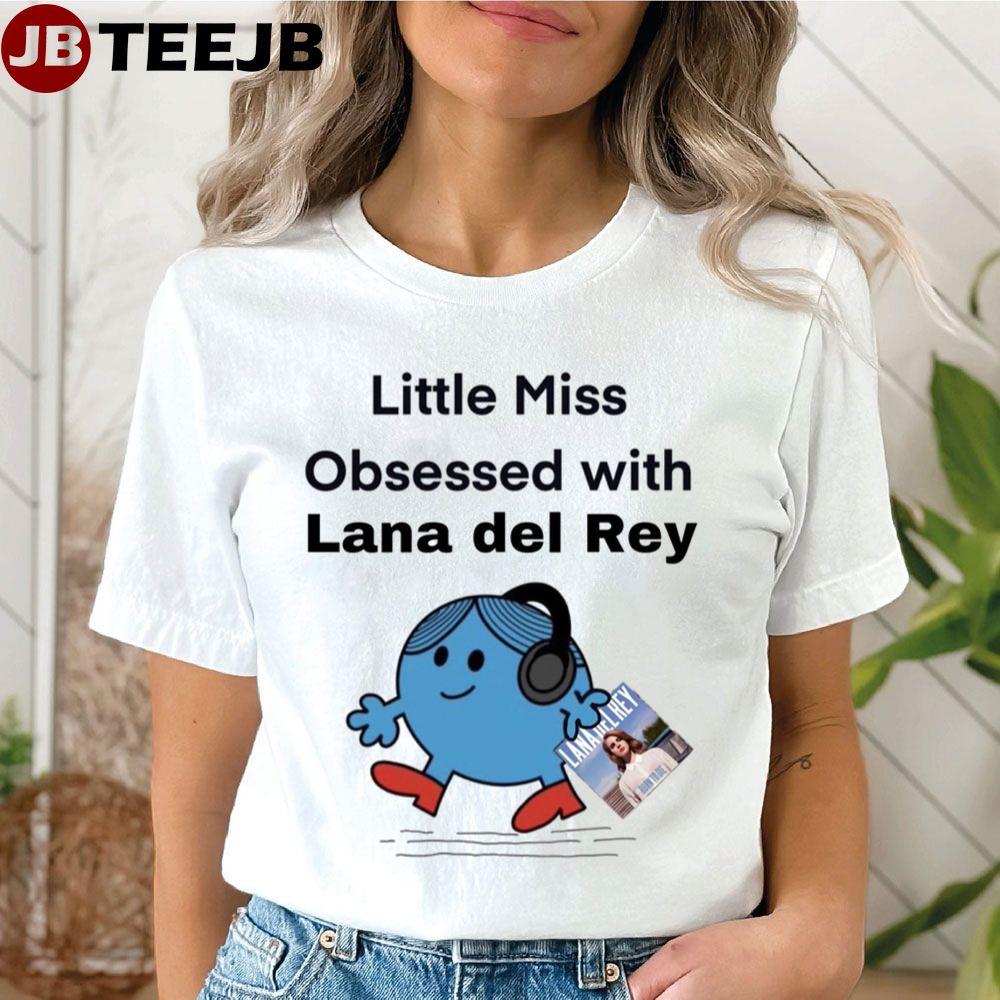 Little Miss Obsessed With Lana Del Rey Unisex T-Shirt