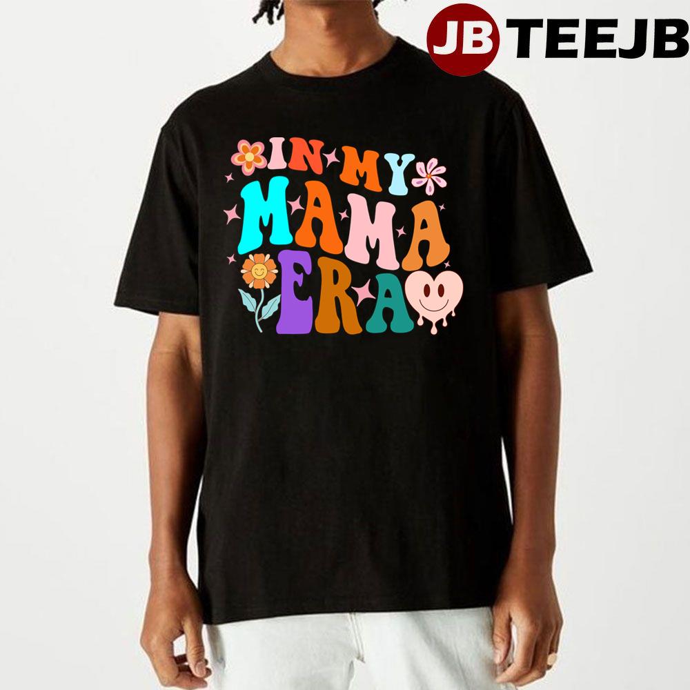 Retro In My Mama Era Unisex T-Shirt