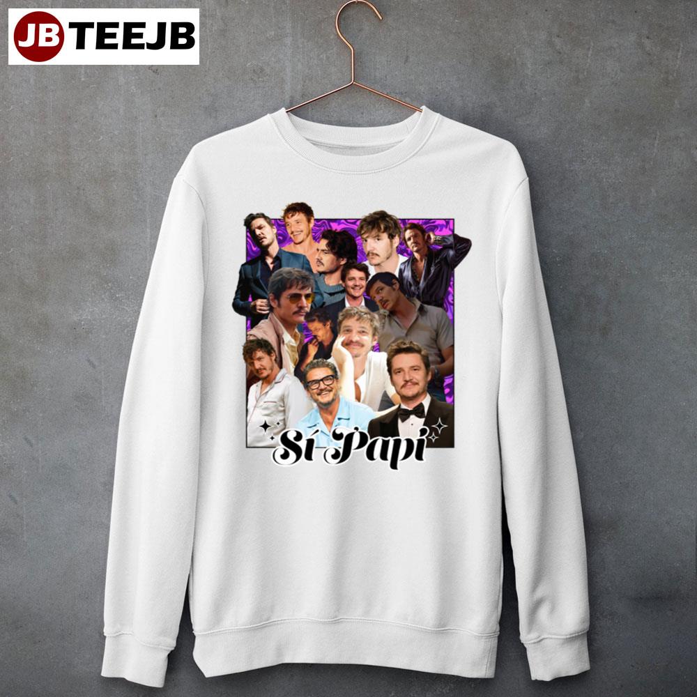 Si Papi Pedro Pascal Unisex Sweatshirt