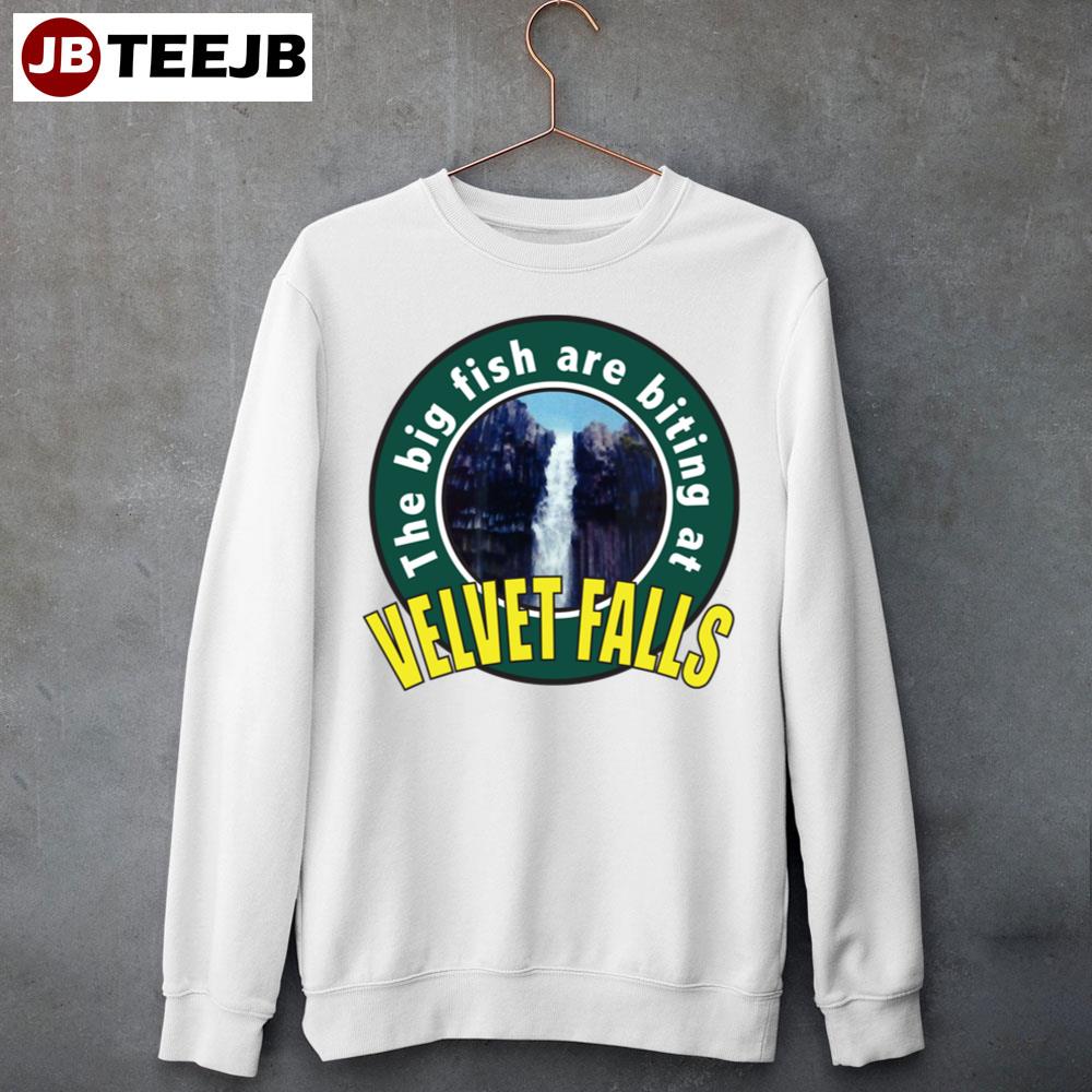 The Big Fish Are Biting At Velvet Falls Unisex Sweatshirt