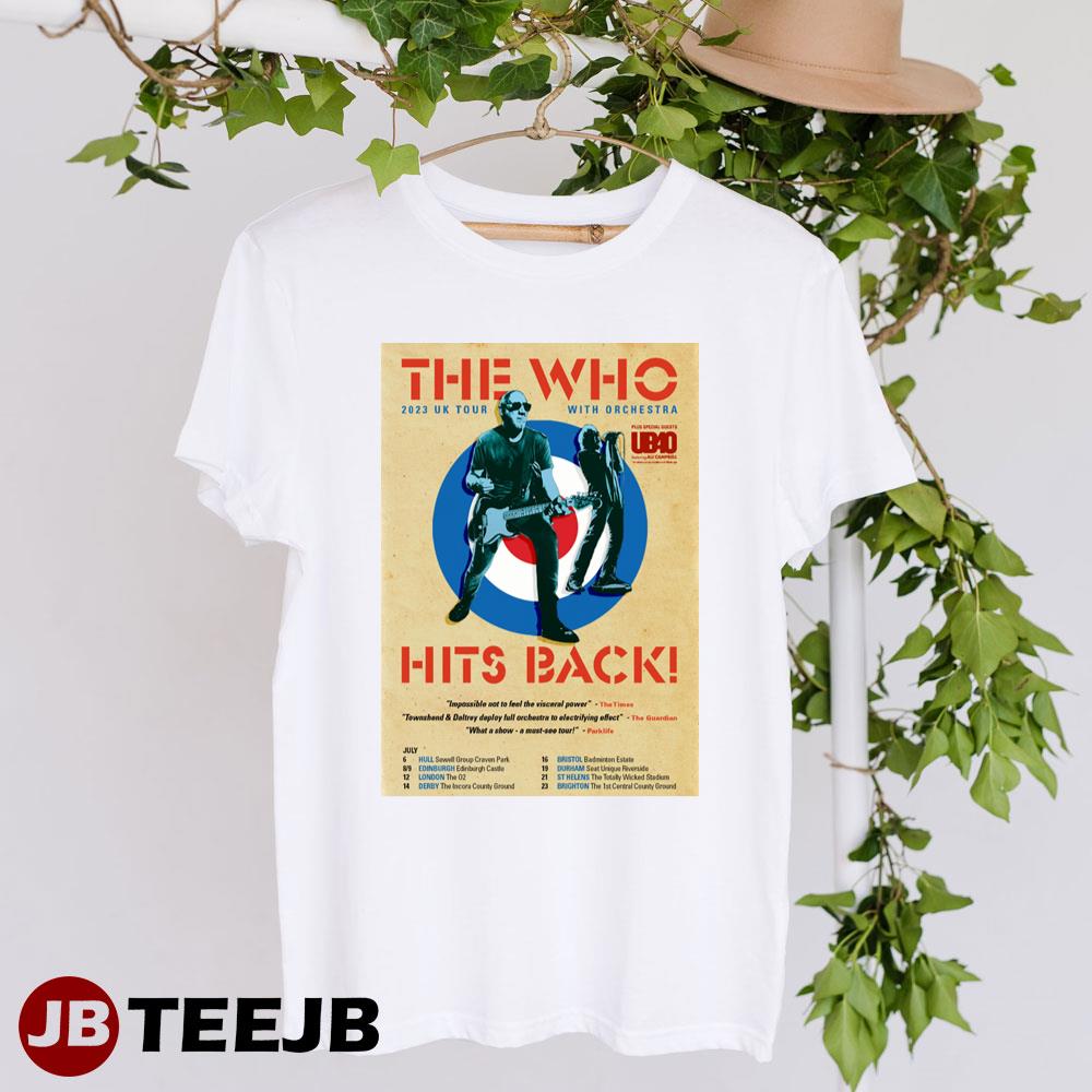 The Who 2023 Uk Tour Wirh Orchestra Hits Back Unisex T-Shirt