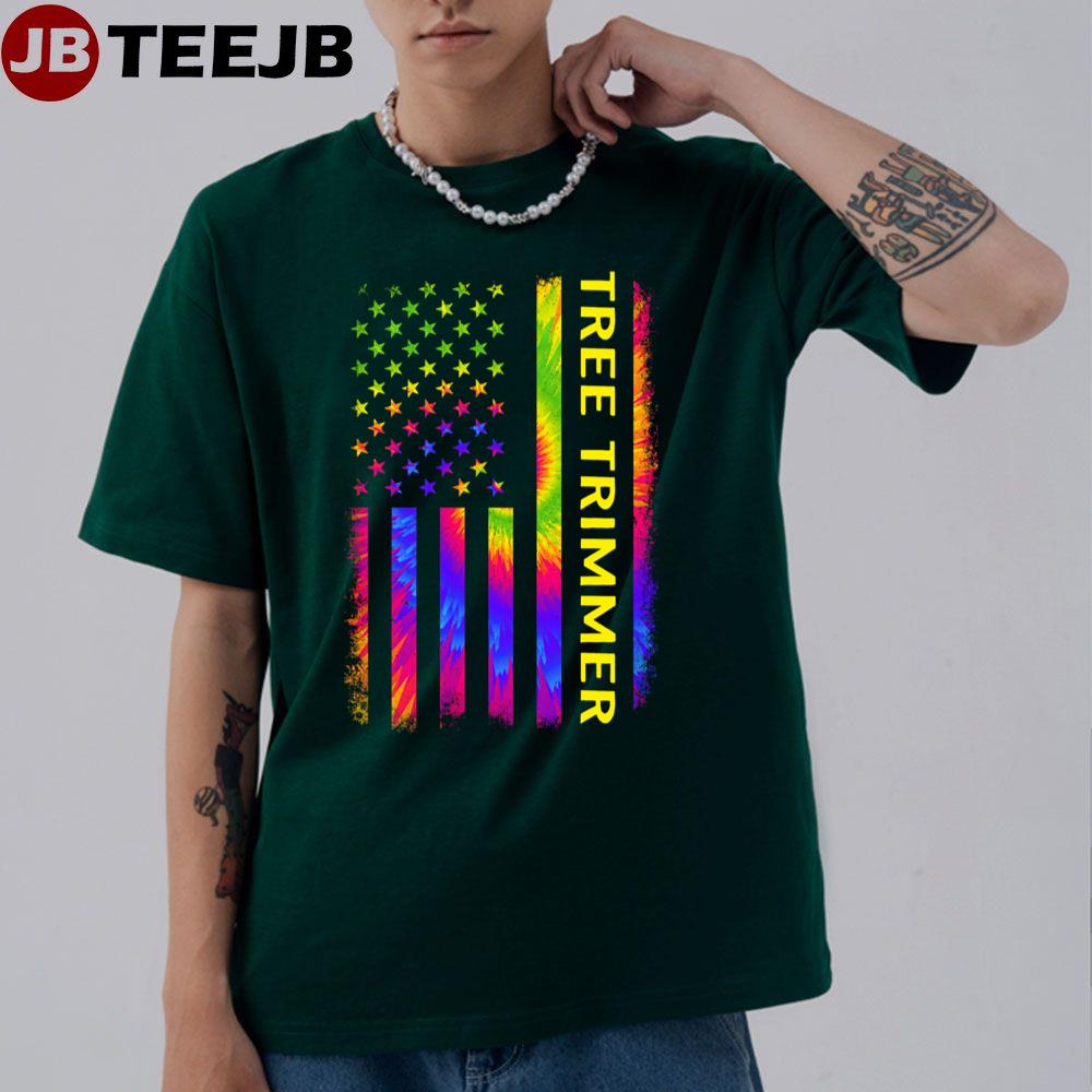 Tree Trimmer Hippie American Flag Unisex T-Shirt