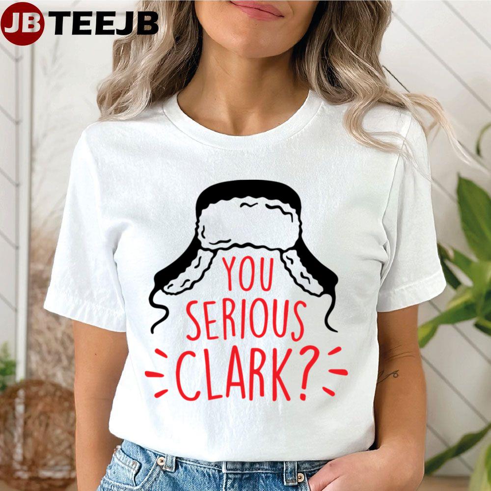 You Serious Clark Unisex T-Shirt