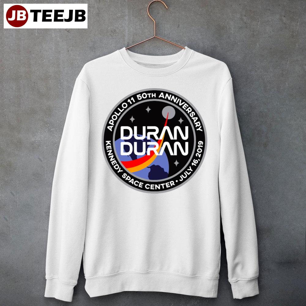 Apollo 11 50th Anniversary Duran Successful Band Awesome Unisex Sweatshirt