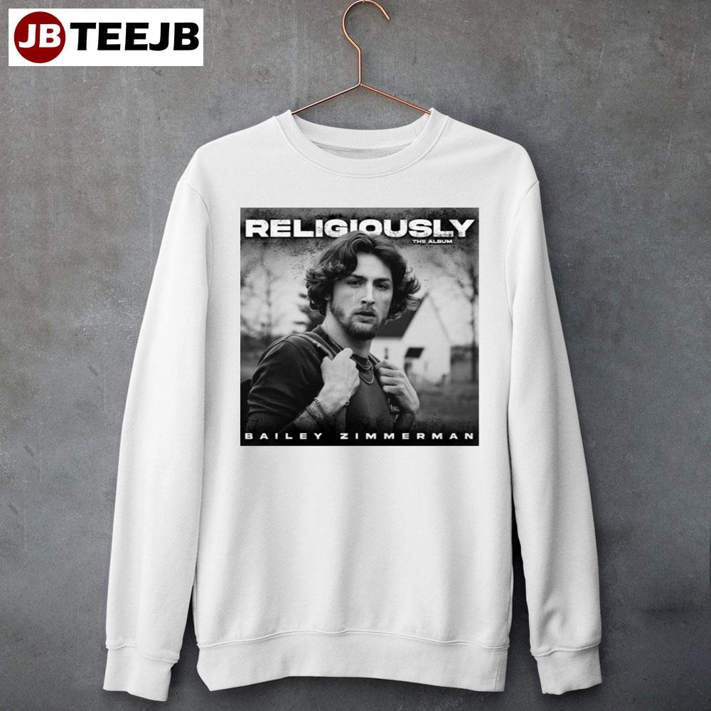 Bailey Zimmerman – Religiously The Album Album 2023 Unisex T-Shirt