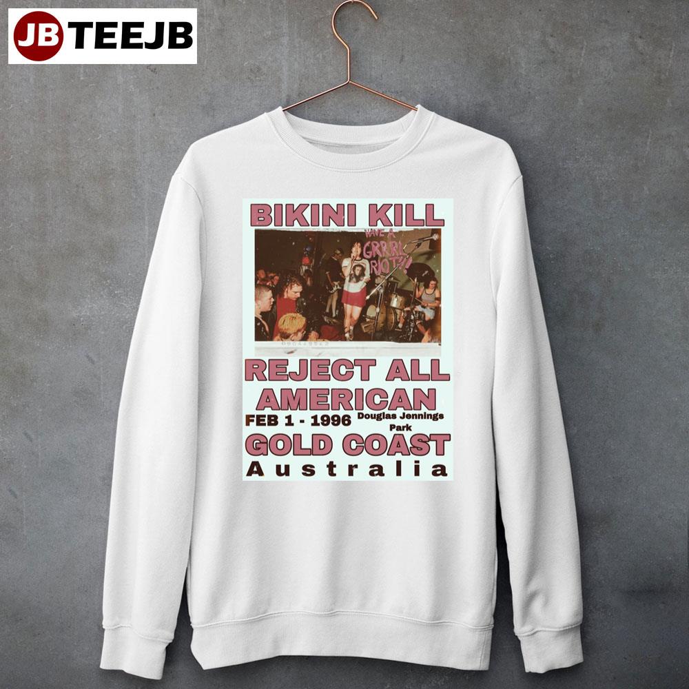 Bikini Kill Reject All American Gold Coast Unisex Sweatshirt