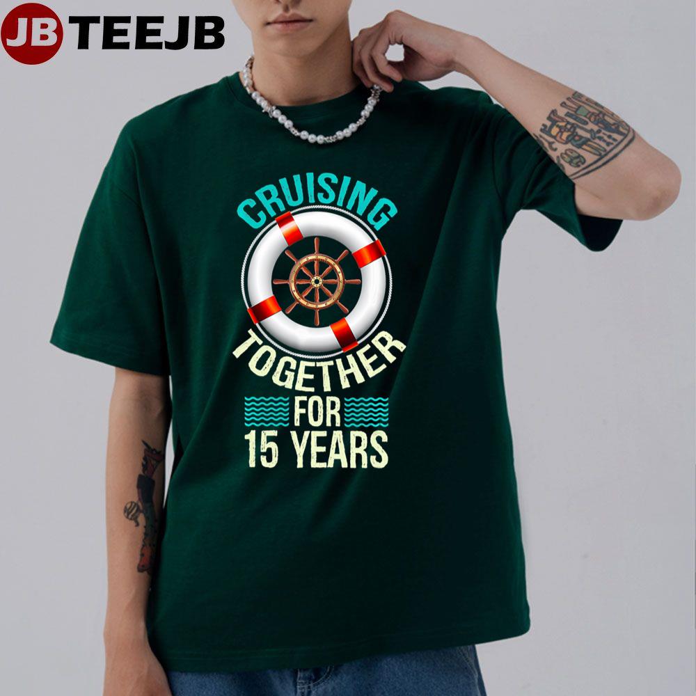 Cruising Together For 15 Years Unisex T-Shirt