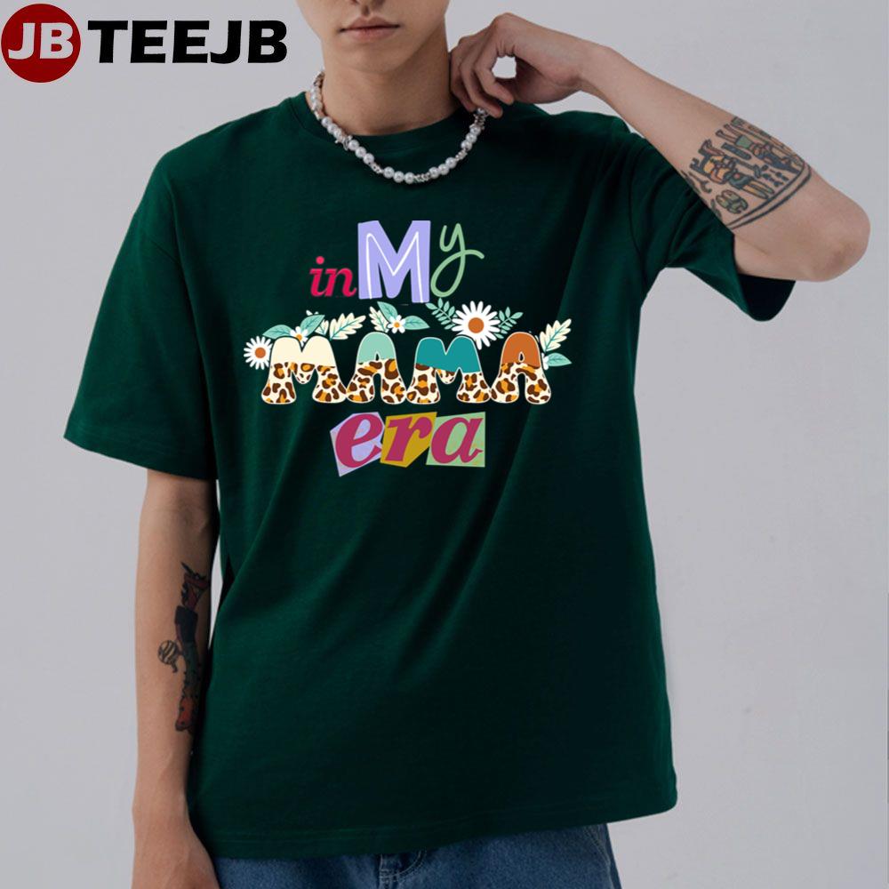 Cute In My Mama Era Unisex T-Shirt