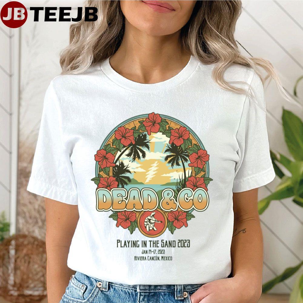 Dead And Company Playing In The Sand 2023 Unisex T-Shirt