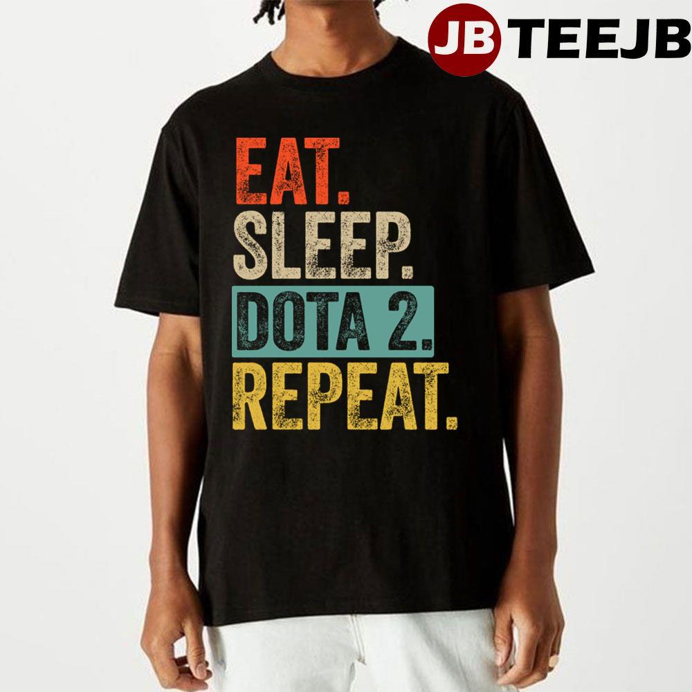 Eat Sleep Dota 2 Repeat Retro Art Unisex T-Shirt