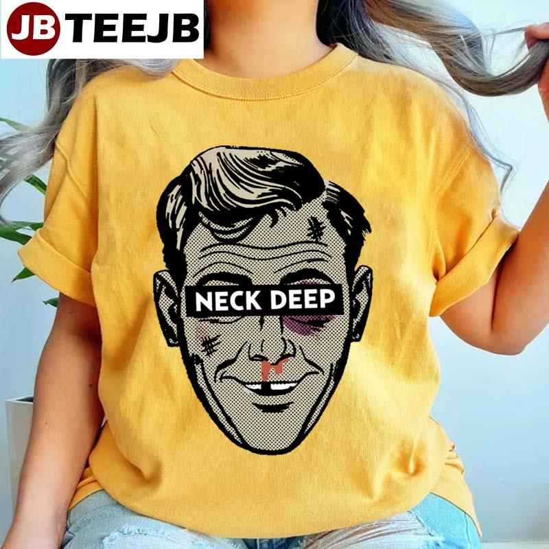 Funny Neck Deep Unisex T-Shirt