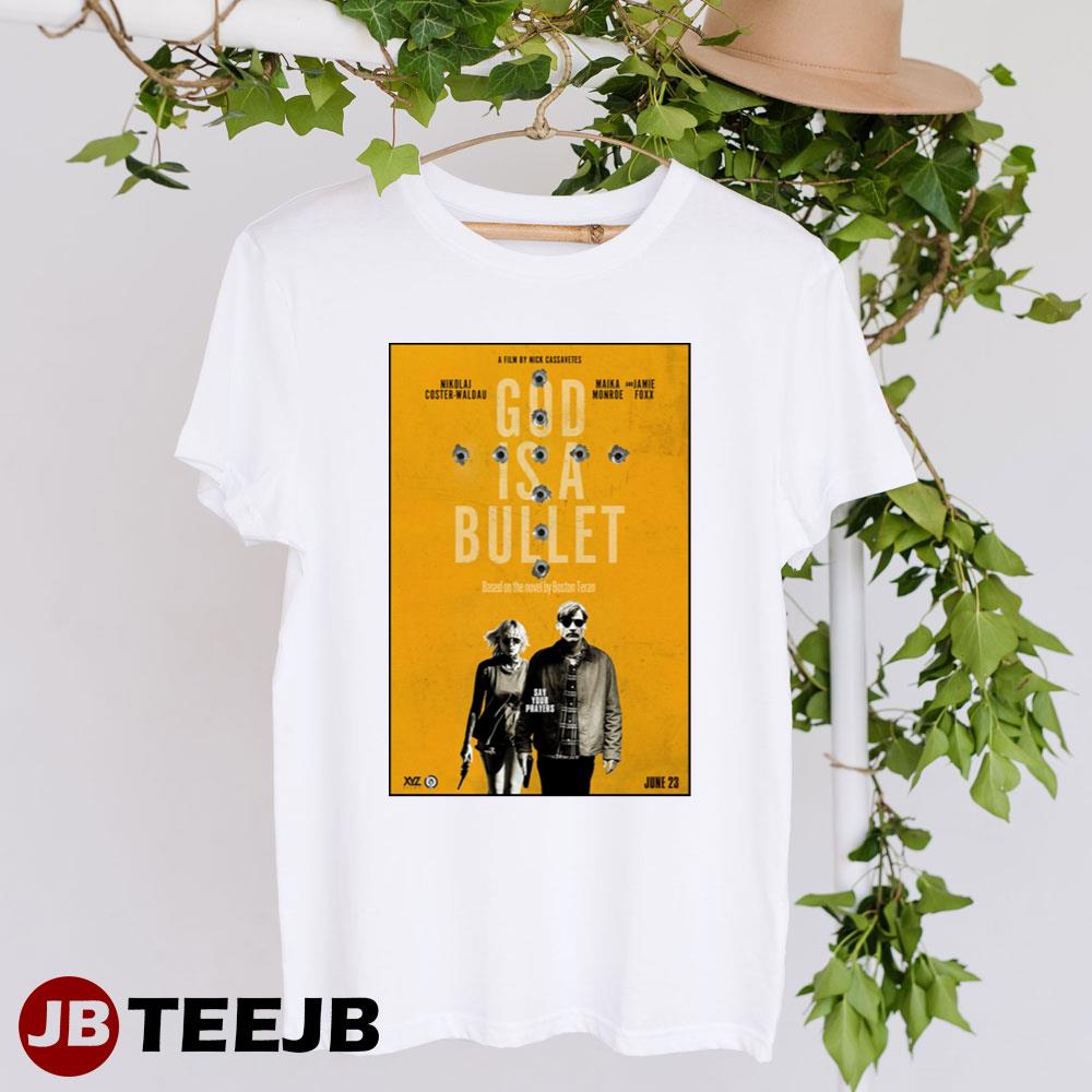 God Is A Bullet 2023 Movie Unisex T-Shirt