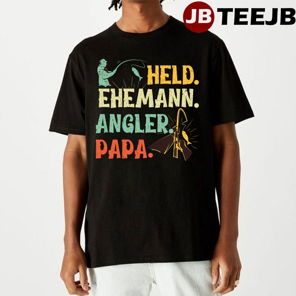 Held Ehemann Angler Papa Unisex T-Shirt