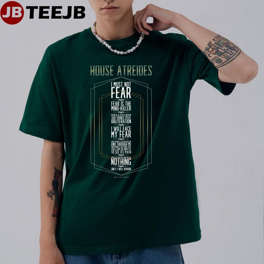 House Atreides Litany Against Fearpaul Muad Dib Unisex T-Shirt