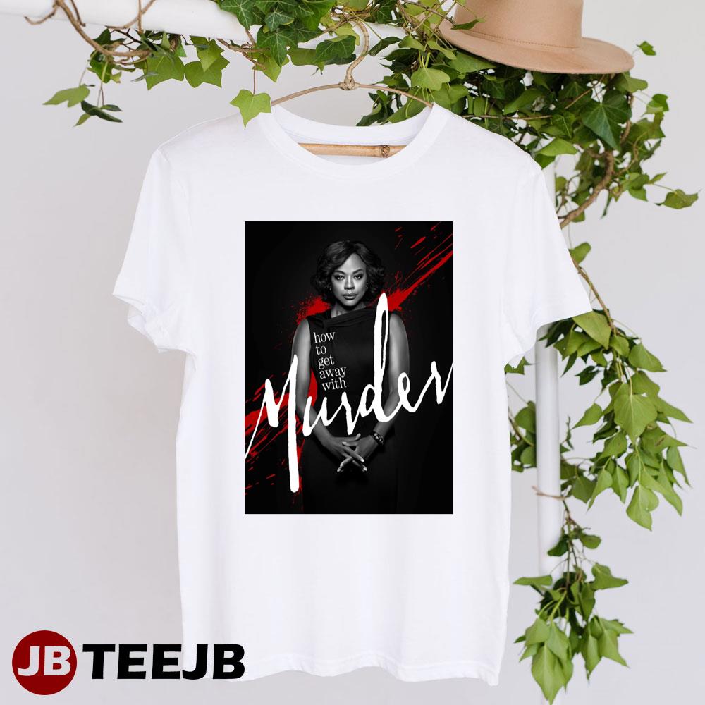 How To Get Away With Murder Unisex T-Shirt