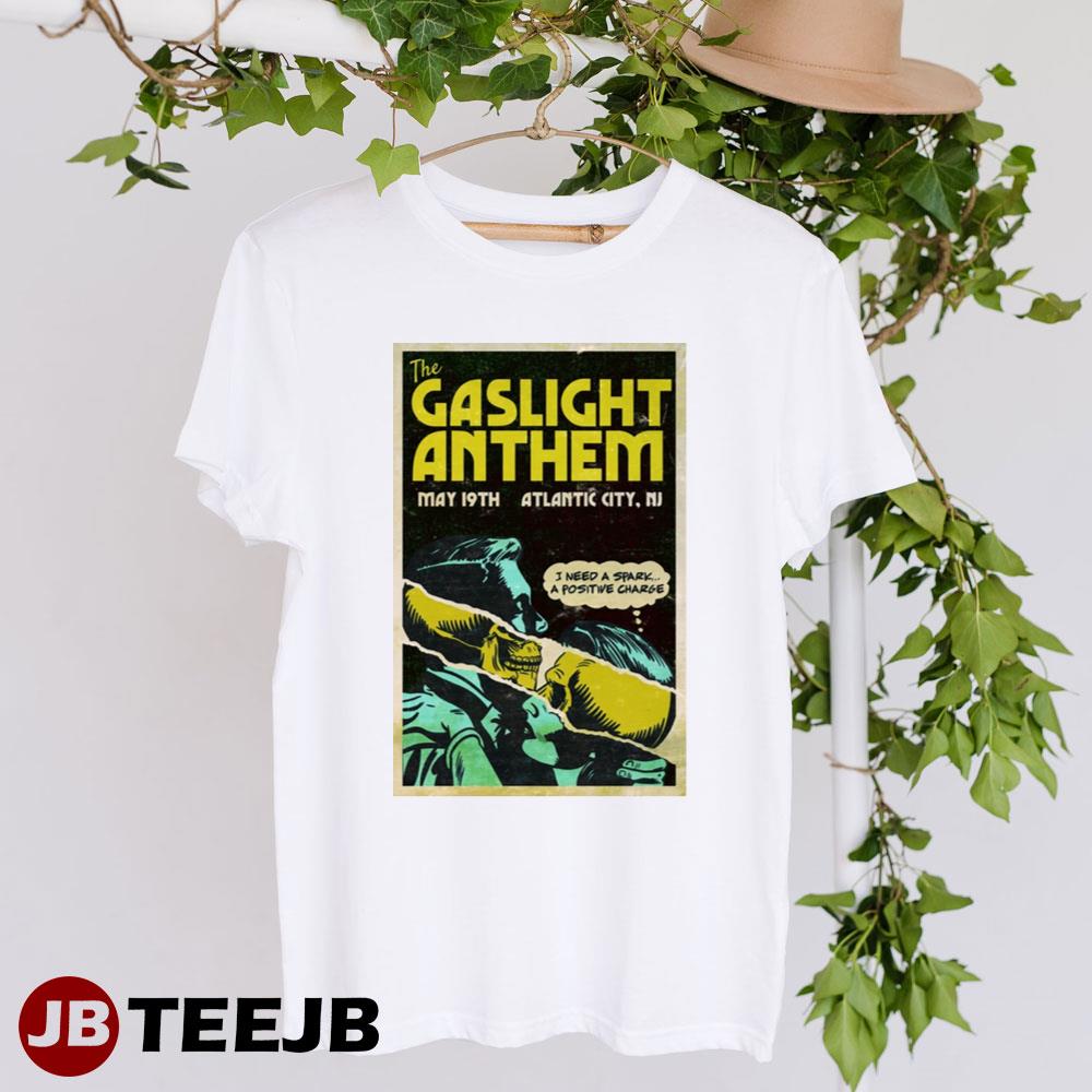 I Need A Spark A Positive Charge The Gaslight Anthem Unisex T-Shirt