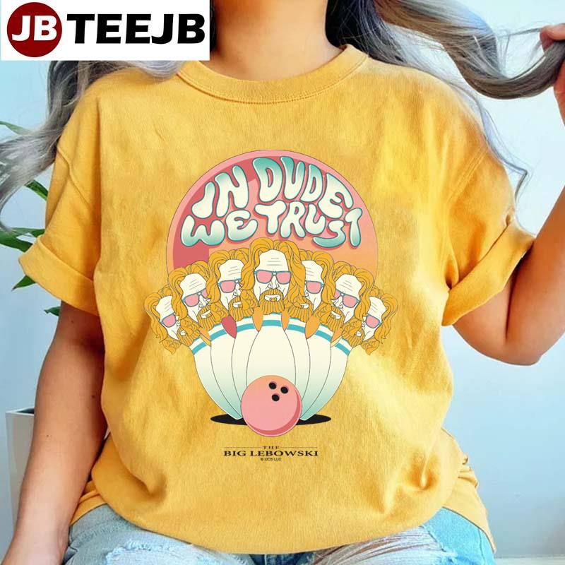 In Dude We Trust Psychedelic Bowling Unisex T-Shirt