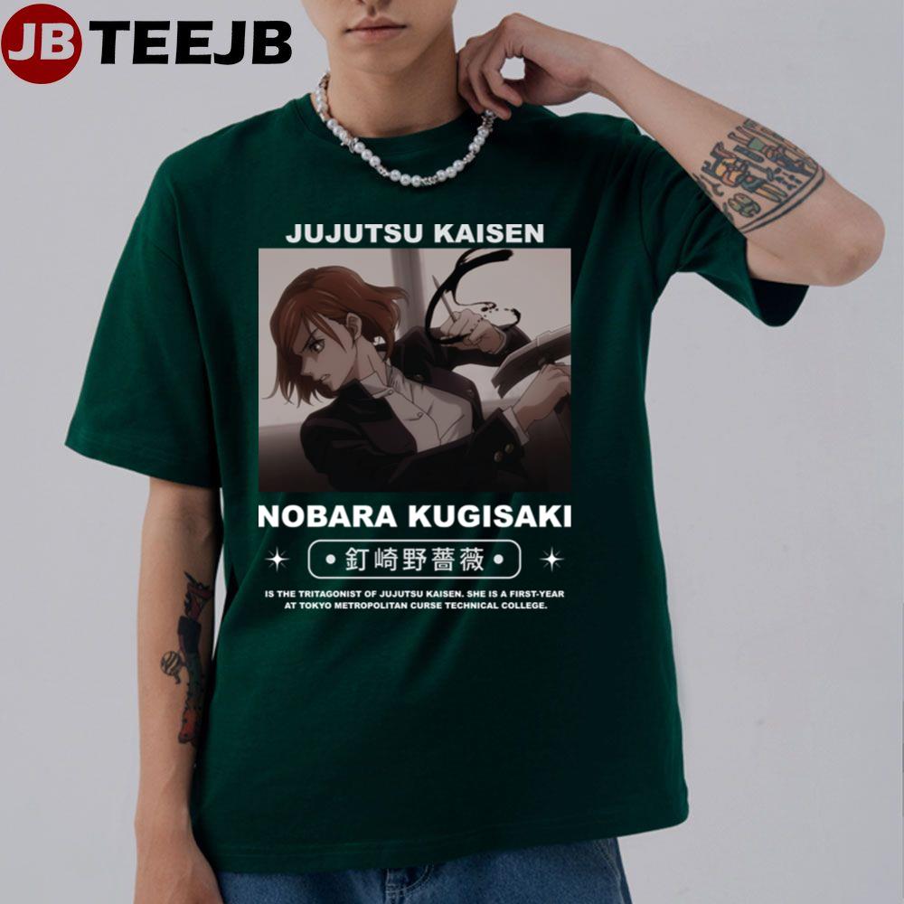 Jujutsu Kaizen Nobara Kugisak Jujutsu Kaiseni Unisex T-Shirt