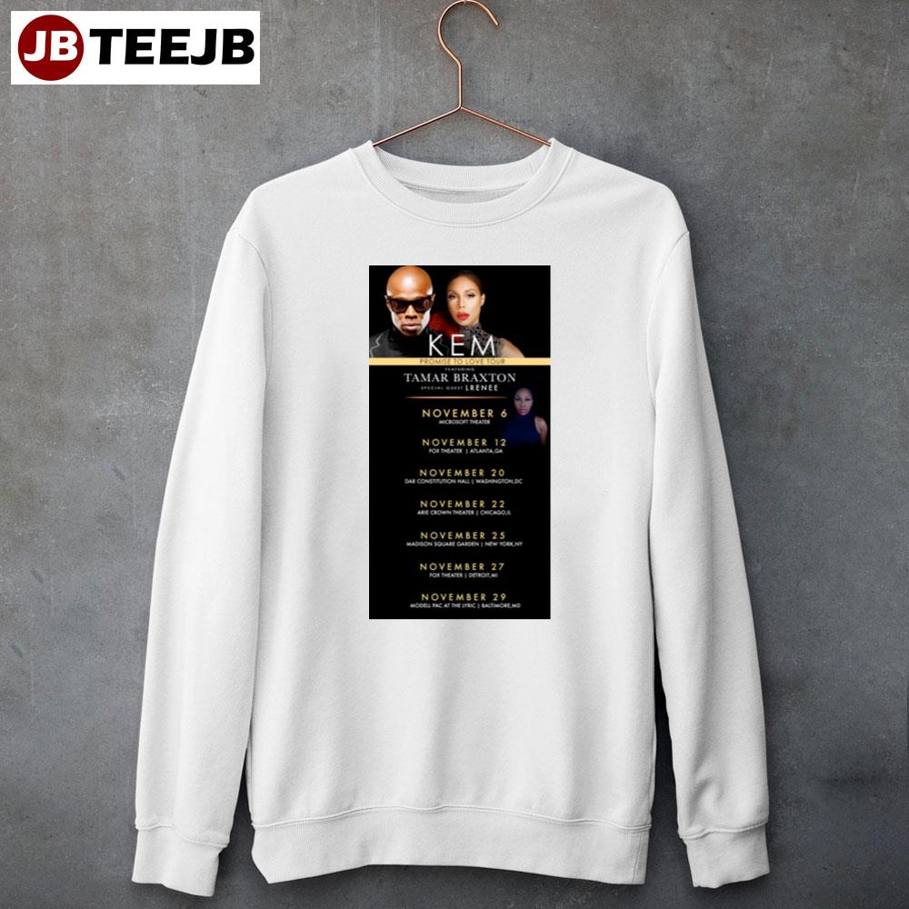 Kem Tamar Braxton Promise To Love Tour 2023 Unisex T-Shirt