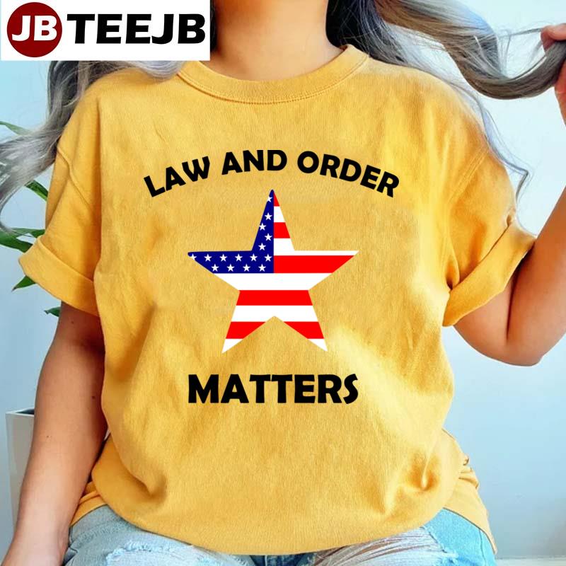 Law And Order American Flag Unisex T-Shirt