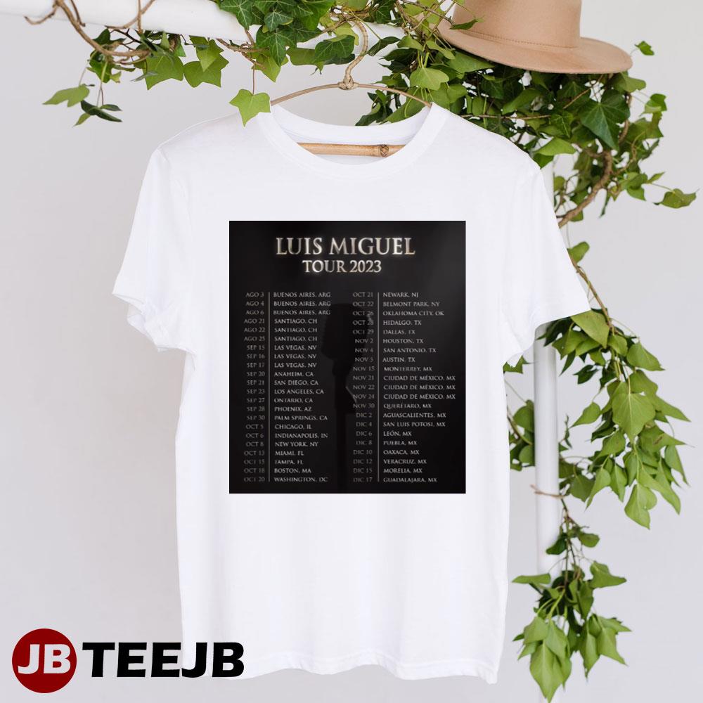 Luis Miguel Tour Dates 2023 Unisex T-Shirt