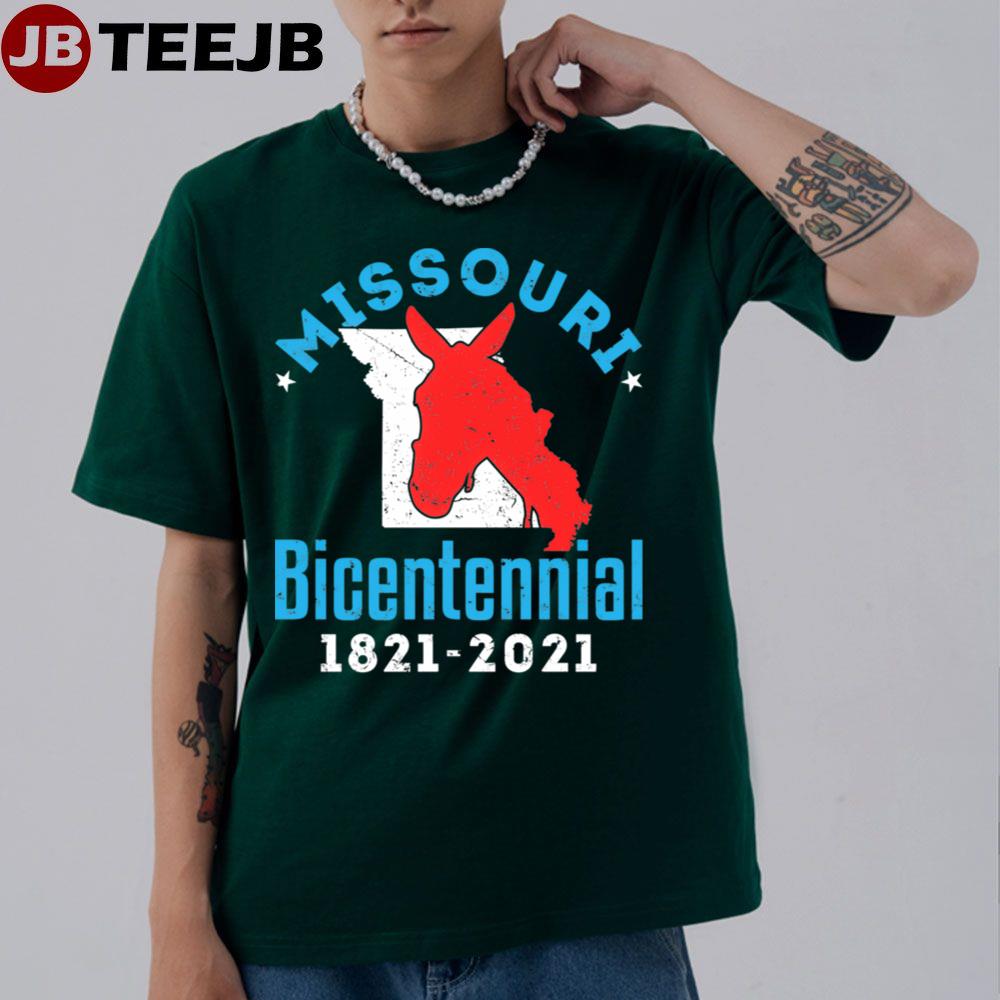 Missouri Bicentennial 18212021 200th Anniversary Unisex T-Shirt