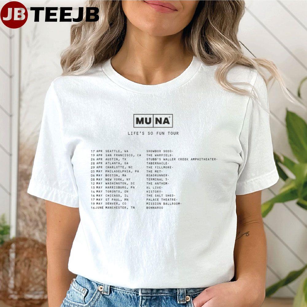 Muna Life’s So Fun Tour Dates Unisex T-Shirt