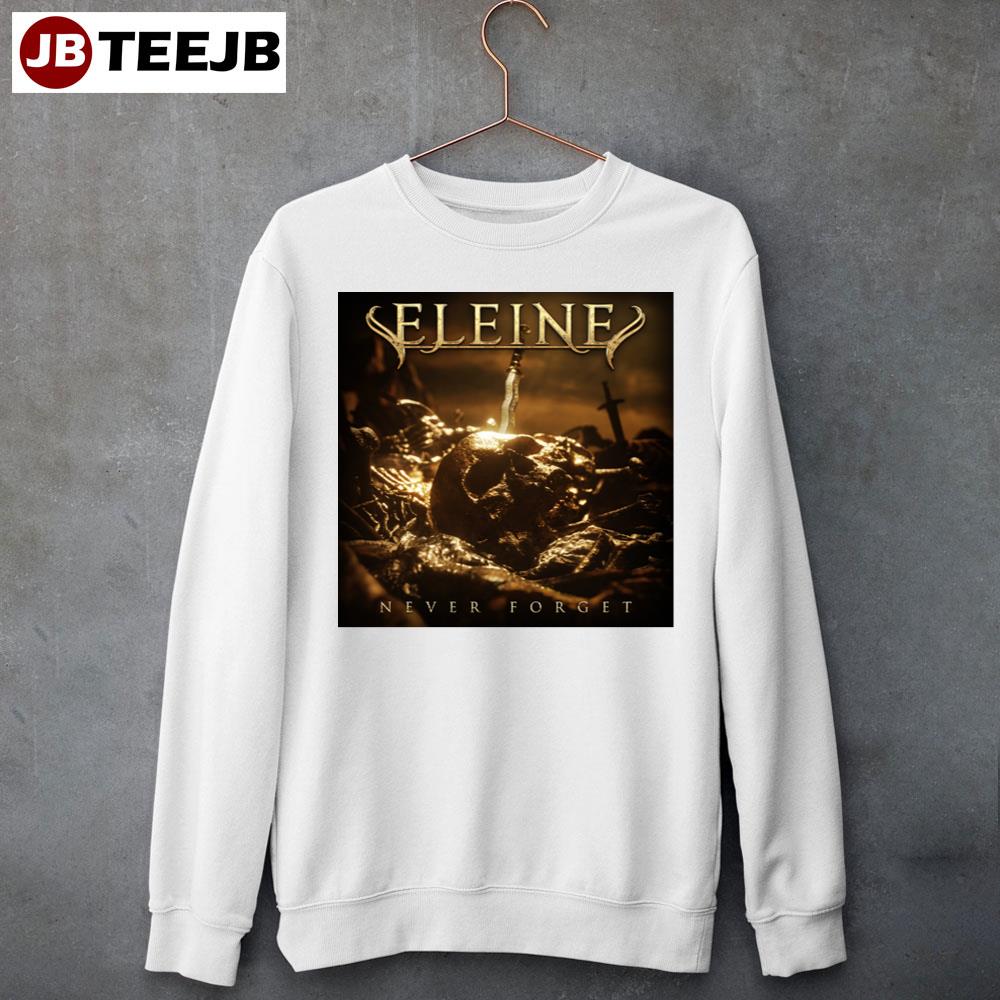 Never Forget Eleine Unisex T-Shirt