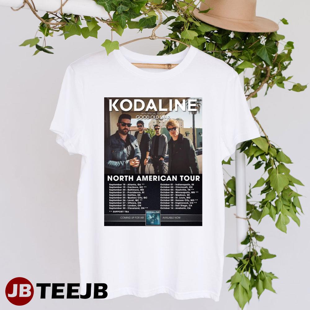 North American Tour Kodaline With Good Old War Unisex T-Shirt