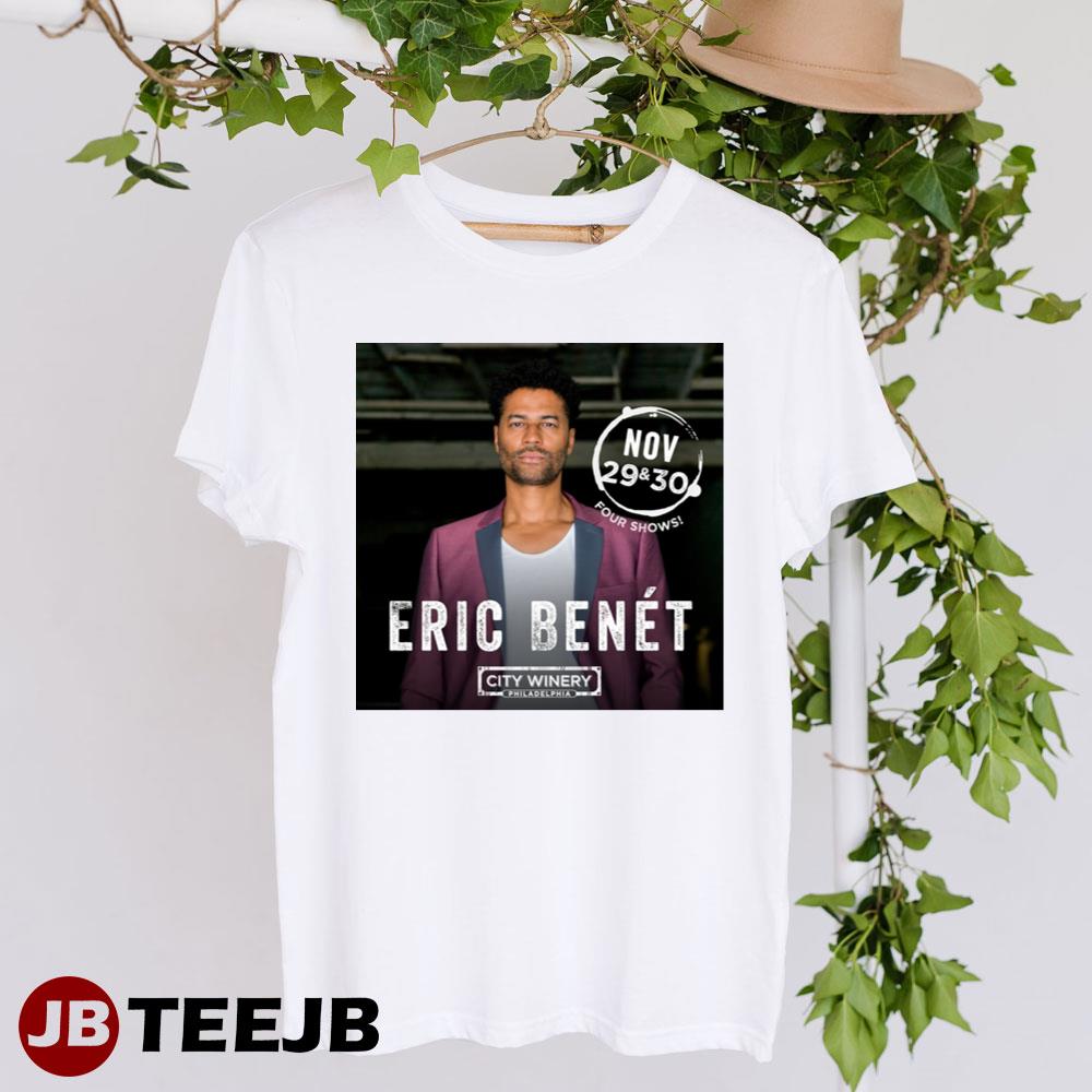 Nov Four Shows Eric Benet Unisex T-Shirt