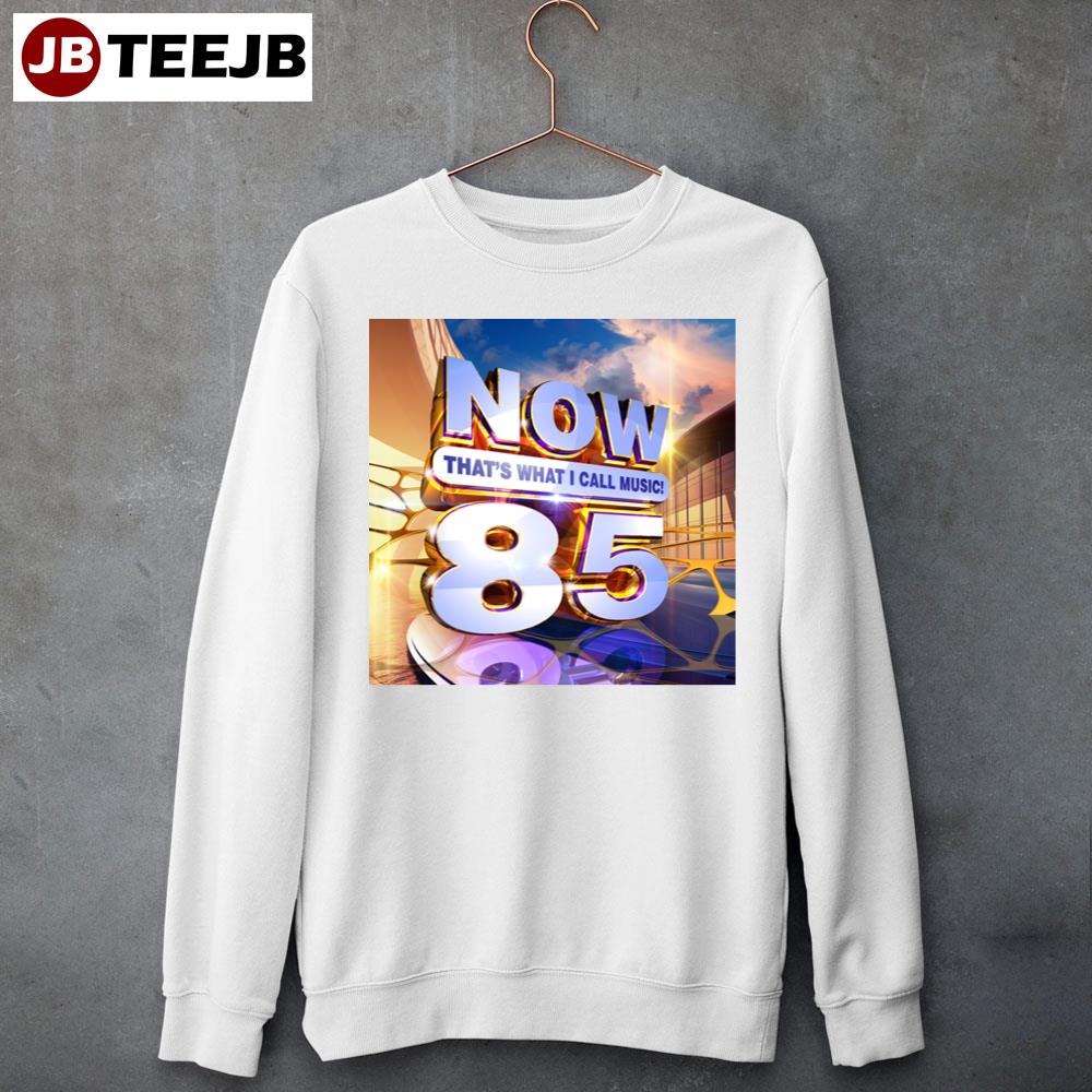 Now That’s What I Call Music! 85 Album 2023 Unisex T-Shirt