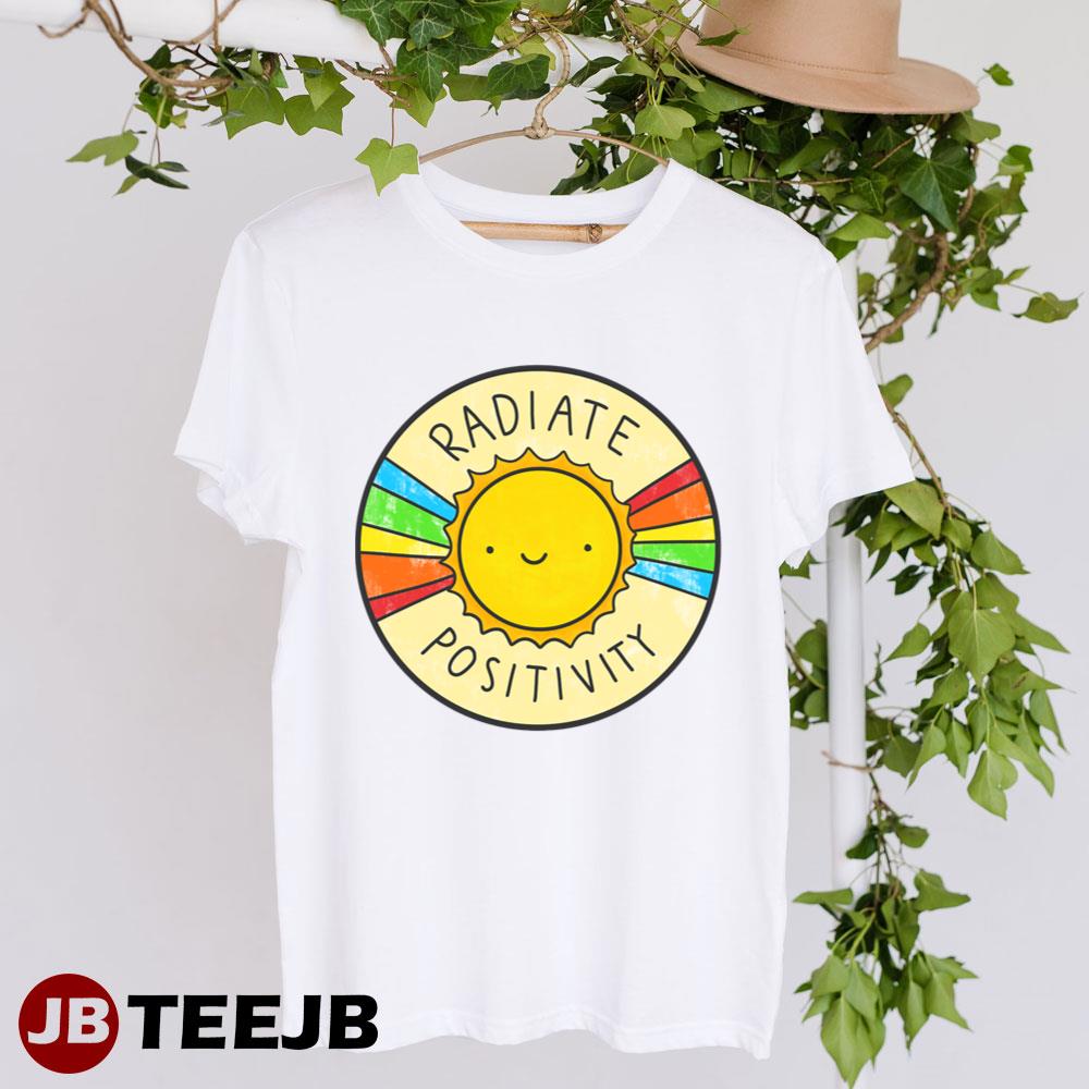 Radiate Positivity Unisex T-Shirt