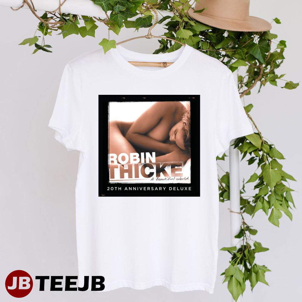 Robin Thicke – A Beautiful World (20th Anniversary Deluxe) Unisex T-Shirt