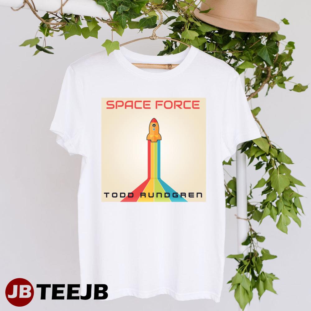 Space Force Todd Rundgren Unisex T-Shirt