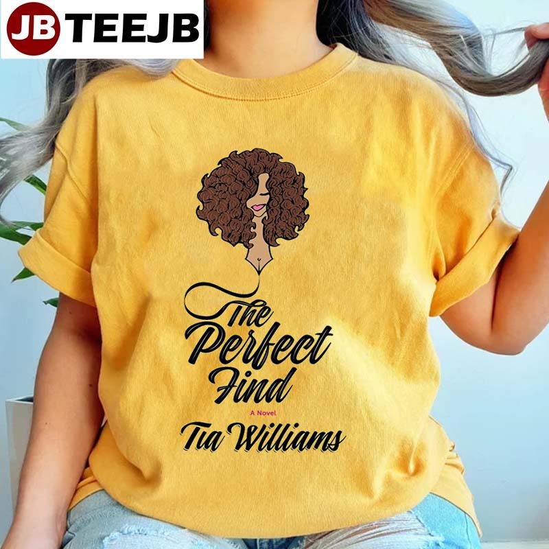 The Perfect Find Unisex T-Shirt