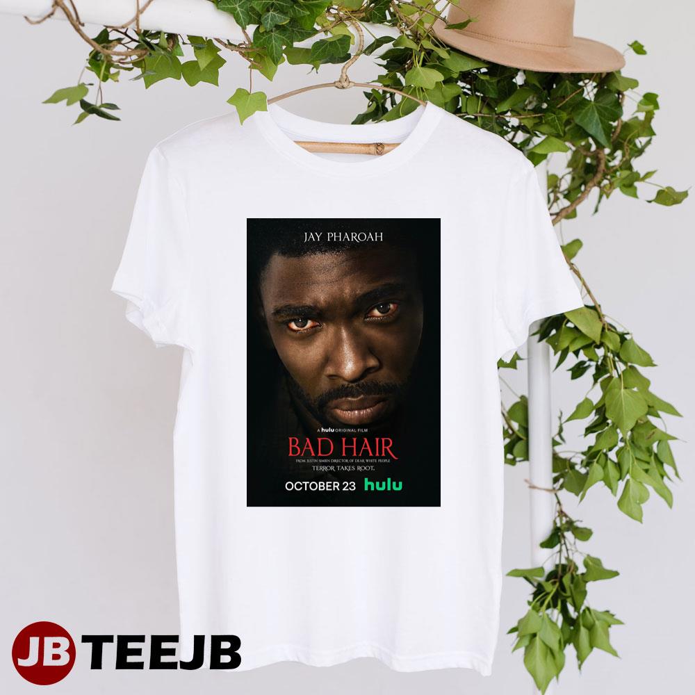 Bad Hair Jay Pharoah Hulu Movie Unisex T-Shirt