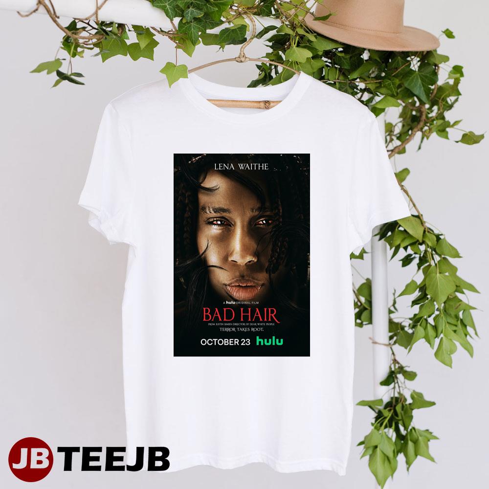 Bad Hair Lena Waithe Hulu Movie Unisex T-Shirt