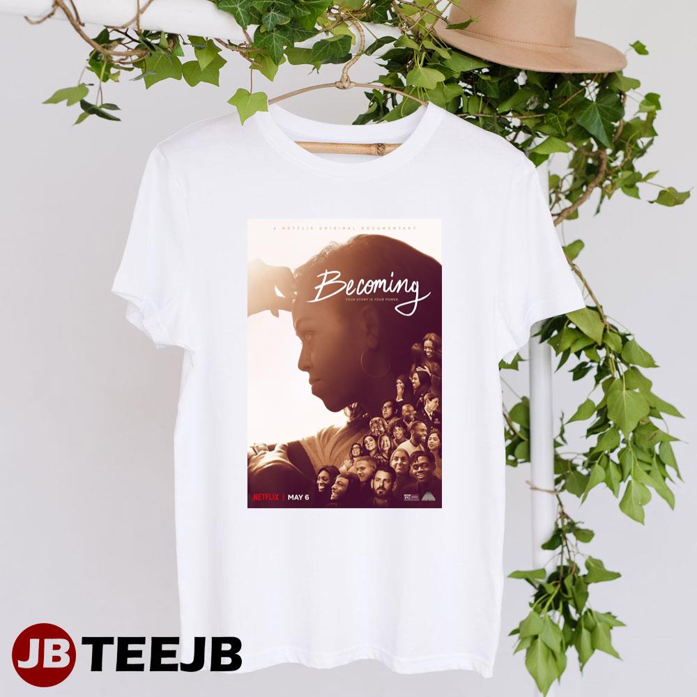 Becoming Michelle Obama Movie Unisex T-Shirt