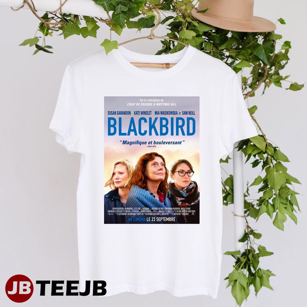 Blackbird Susan Saradon Kate Winslet Movie Unisex T-Shirt