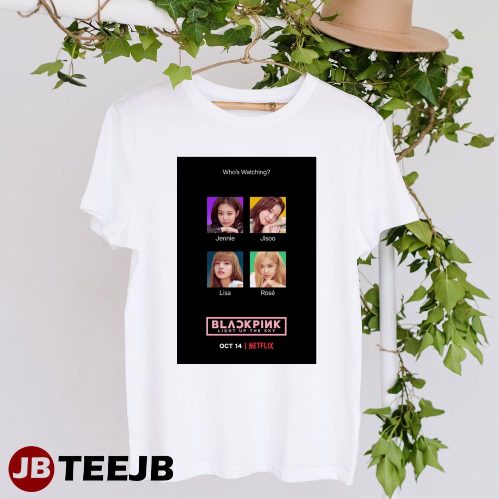 Blackpink Light Up The Sky Netflix Documentary Movie Unisex T-Shirt