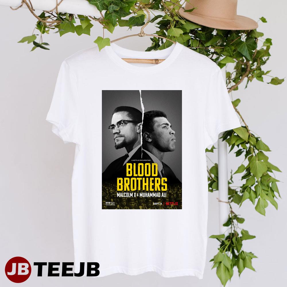 Blood Brothers Malcolm X And Muhammad Ali Ilyasah Shabazz Rahman Ali Movie Unisex T-Shirt