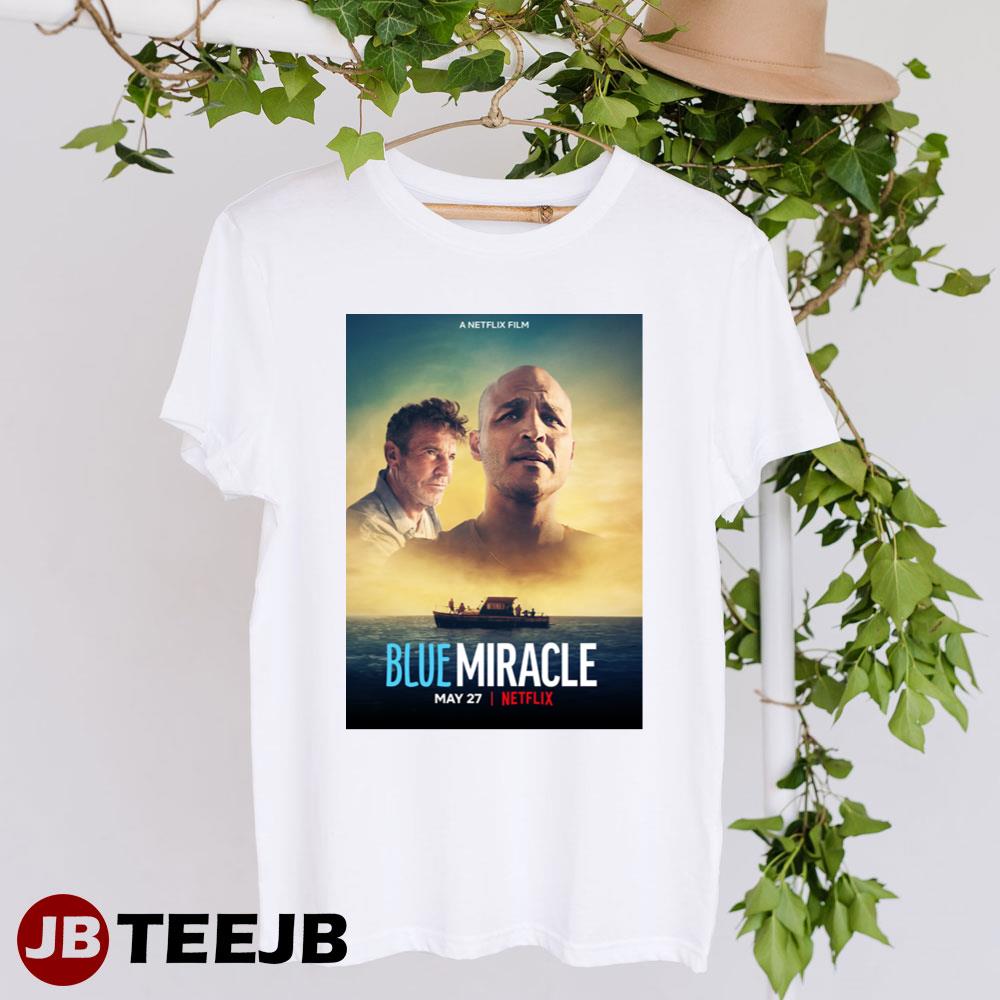 Blue Miracle Dennis Quaid Raymond Cruz Movie Unisex T-Shirt