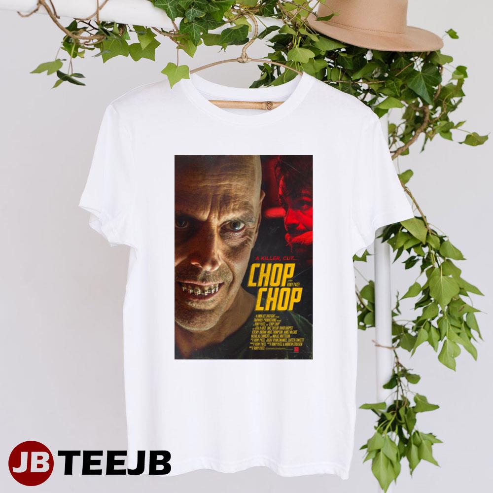 Chop Chop Atala Arce Jake Taylor Movie Unisex T-Shirt