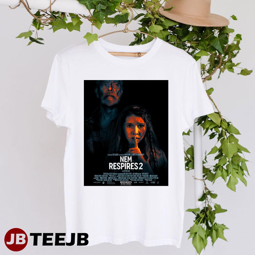 Dont Breathe 2 Stephen Lang Madelyn Grace Movie Unisex T-Shirt