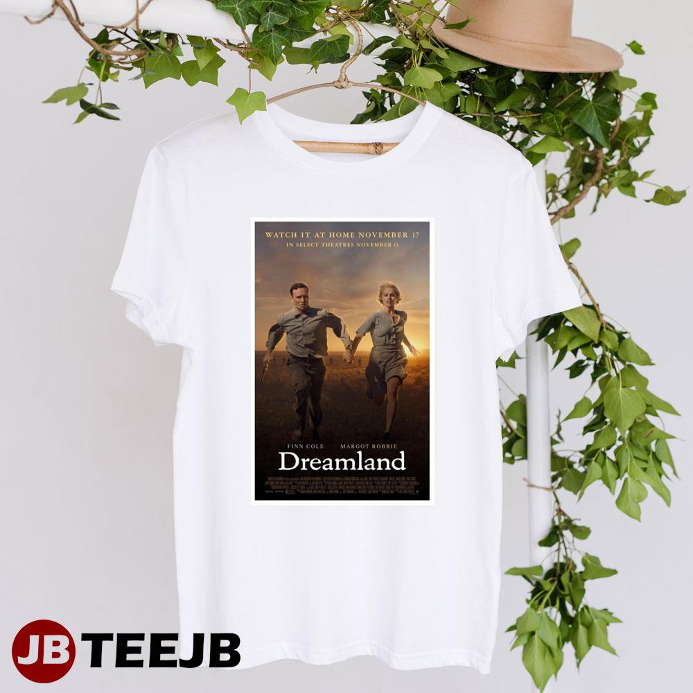 Dreamland Finn Cole Margot Robbie Movie Unisex T-Shirt