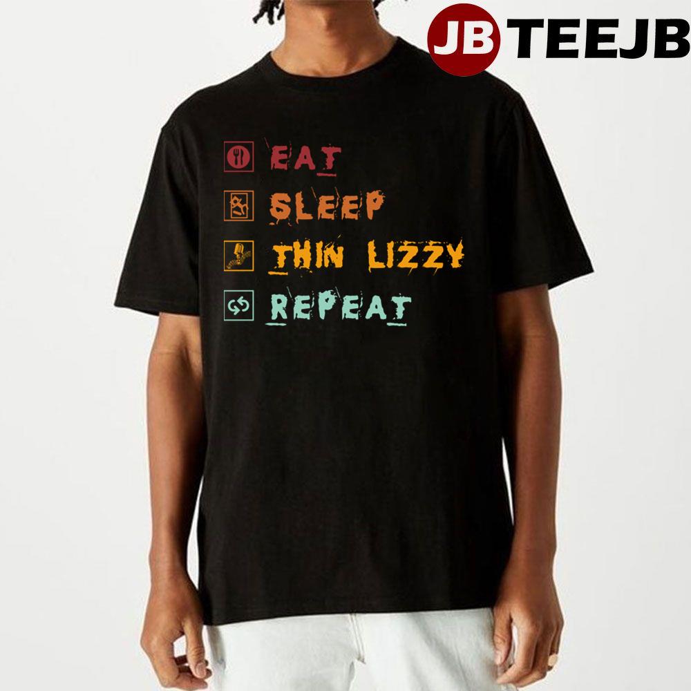 Eat Sleep Thin Lizzy Repeat Unisex T-Shirt