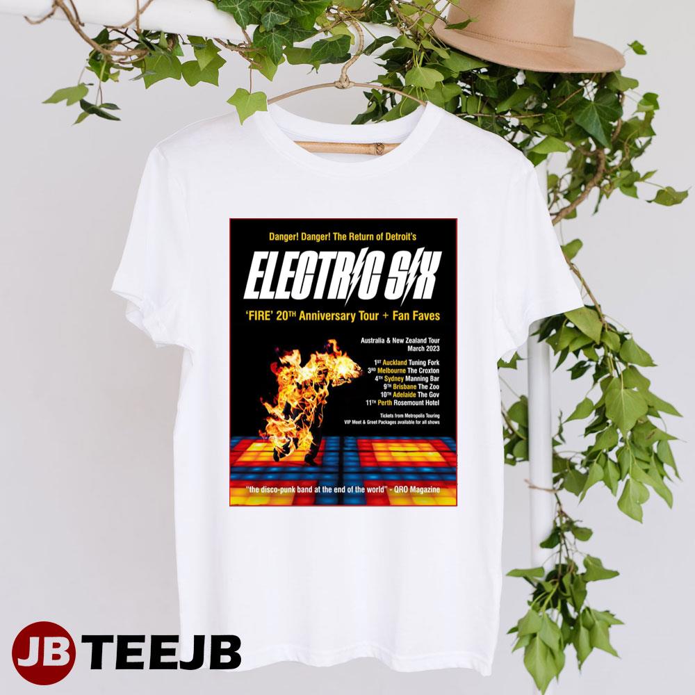 Electric Six Fire 20th Anniversary 2023 Dates Unisex Shirt