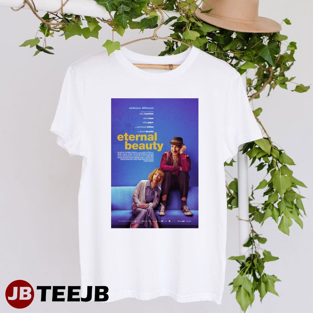 Eternal Beauty Sally Hawkins David Thewlis Movie Unisex T-Shirt