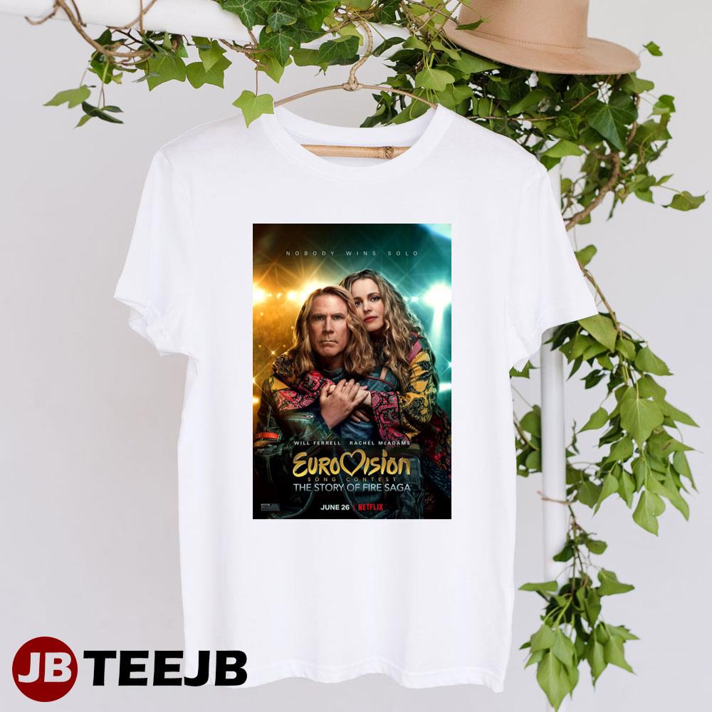 Eurovision Song Contest The Story Of Fire Sage Rachel Mcadams Will Ferrell Movie Unisex T-Shirt